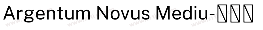 Argentum Novus Mediu字体转换